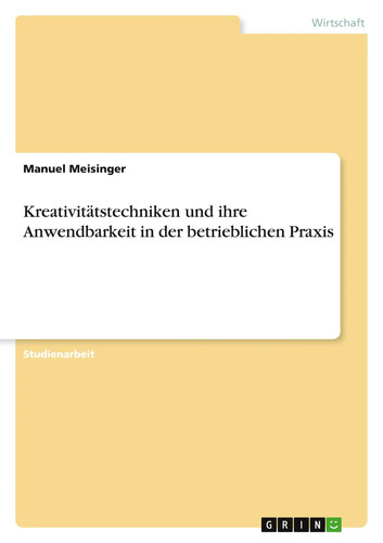 Kreativitätstechniken und