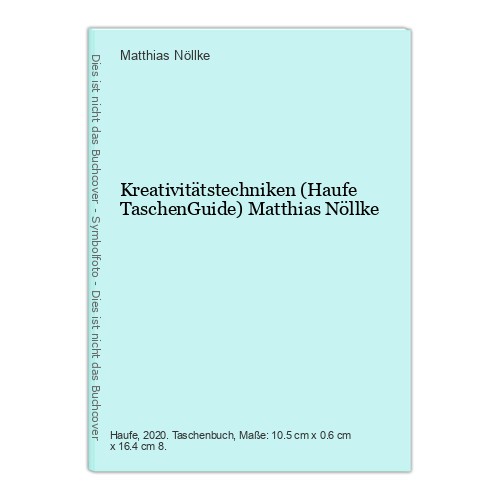 Kreativitätstechniken haufe - kreativitätstechniken, (haufe