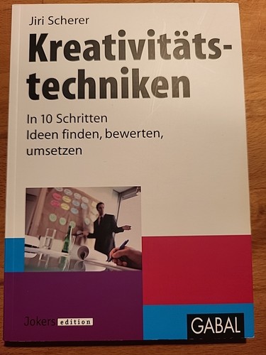 Kreativitätstechniken jiri - kreativitätstechniken,,